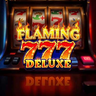 777 Flaming 777 Deluxe