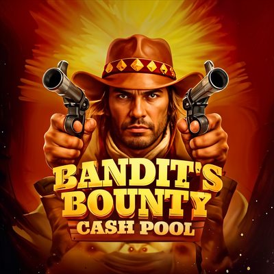 Bandit's Bounty Cash Pool