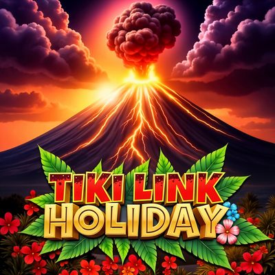 Tiki Link Holiday